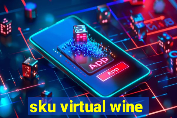 sku virtual wine